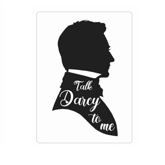 Talk Darcy to Me Pride and Prejudice Magnet - Picture 2 of 4